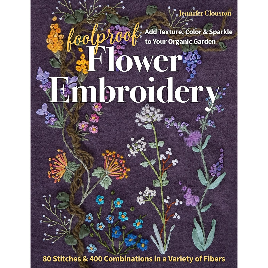Foolproof Flower Embroidery Book