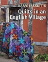 Kaffe Fassett's, Quilts in an English Village Book