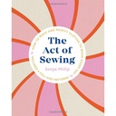 The Act of Sewing: How to Make and Modify Clothes to Wear Every Day
