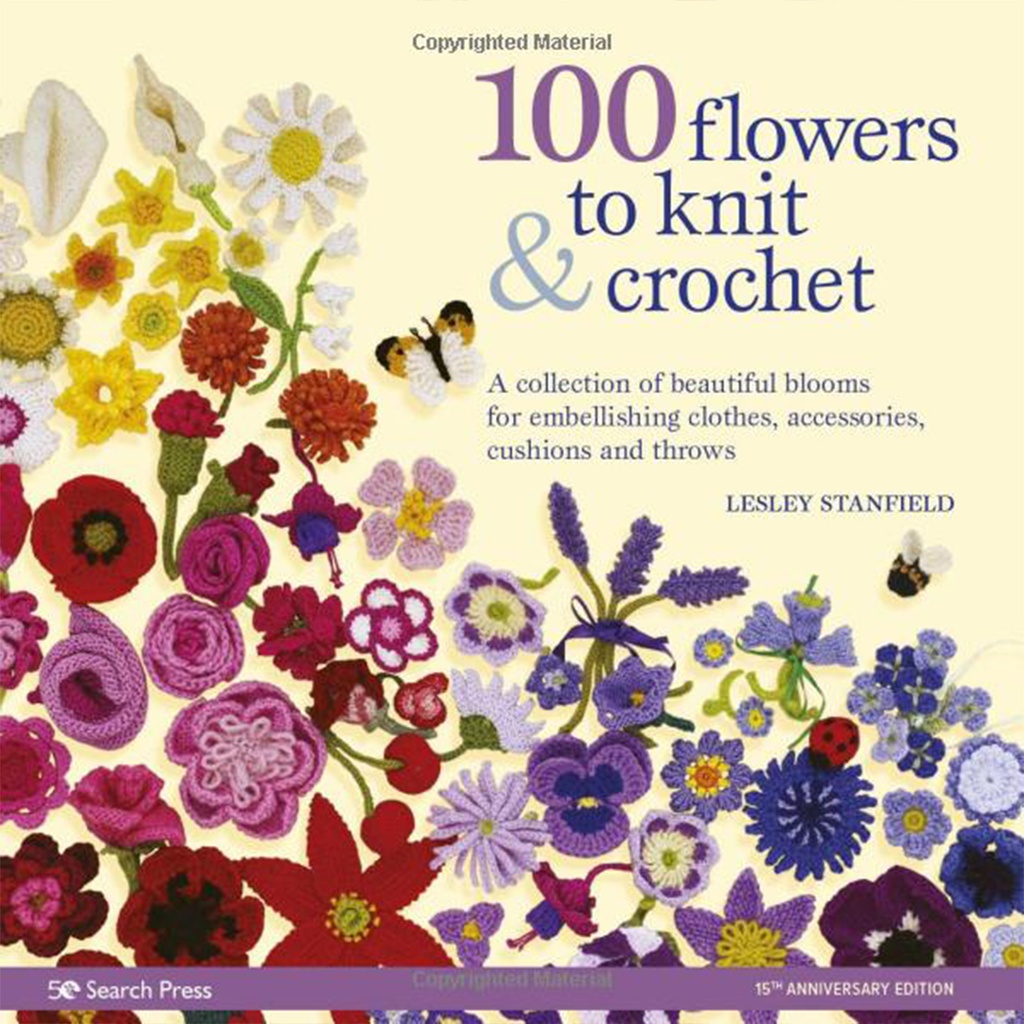 100 Flowers to Knit & Crochet Book