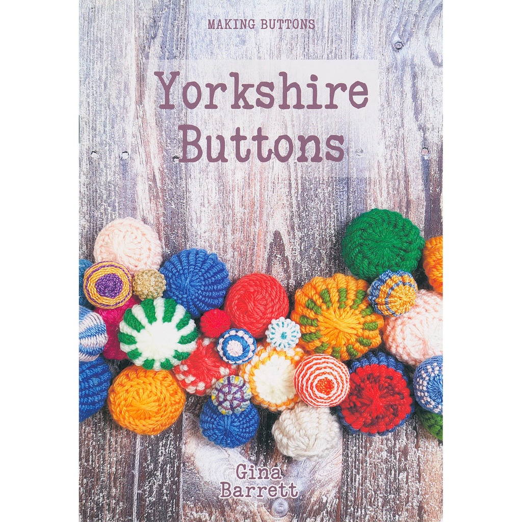 Yorkshire Buttons Pattern Booklet