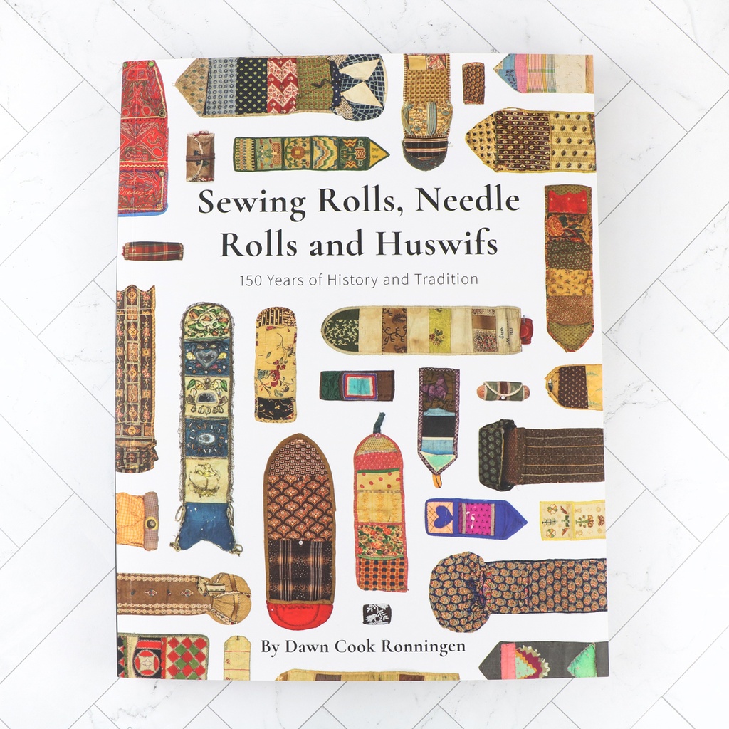 Sewing Rolls, Needle Rolls and Huswifs Book