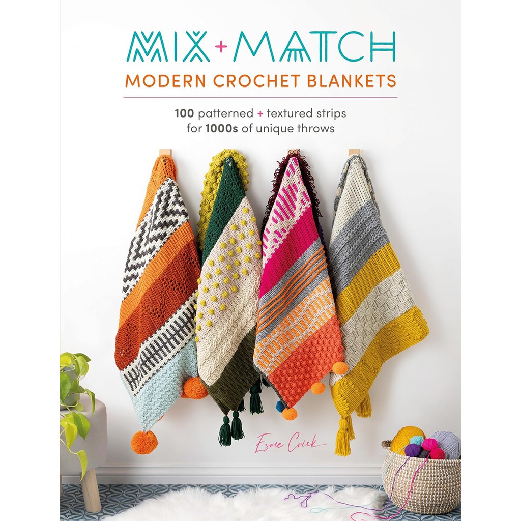 Mix and Match Modern Crochet Blankets Book