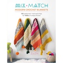 Mix and Match Modern Crochet Blankets Book