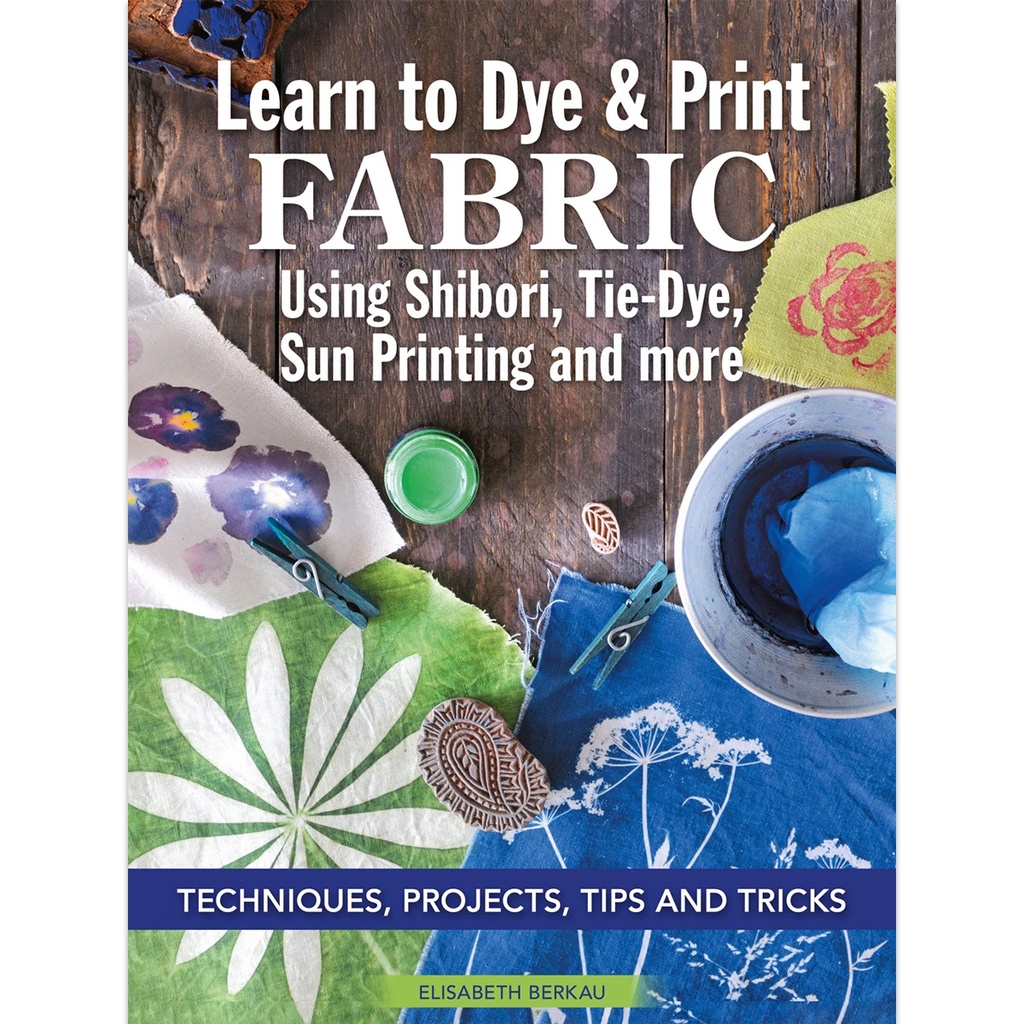 [BK_L980D] Learn to Dye and Print Fabric Book