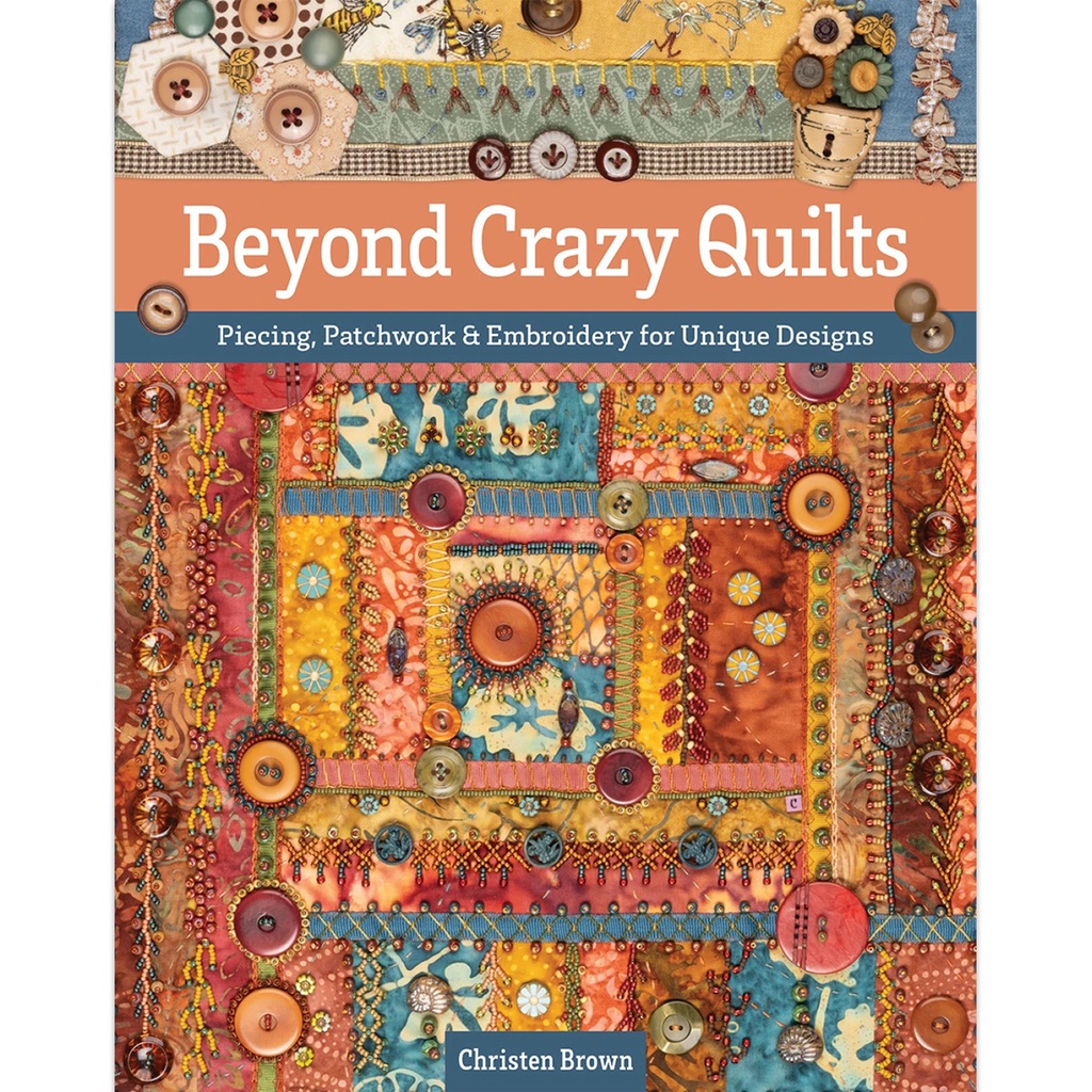 [BK_CB11539] Beyond Crazy Quilts Book